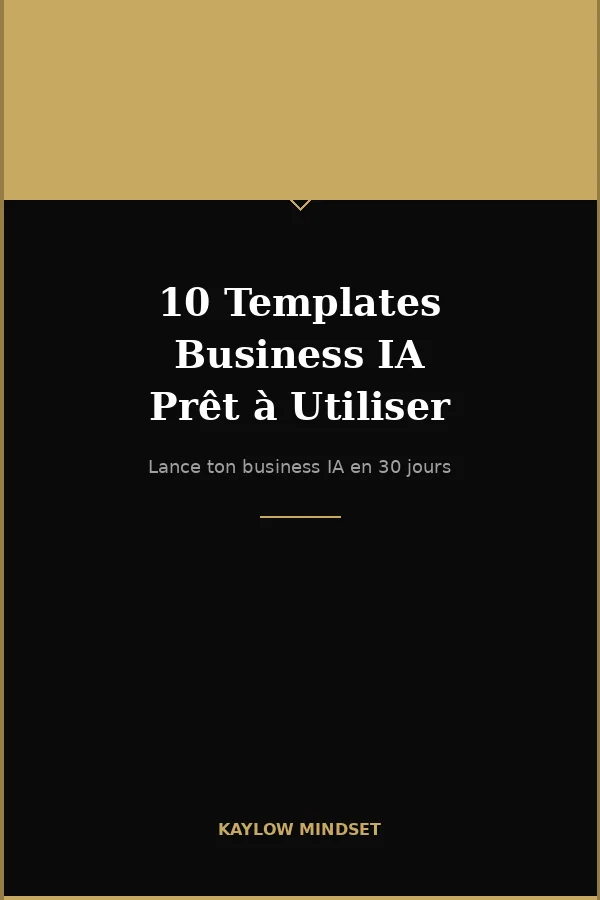 Couverture du livre "10 Templates Business IA Prêts à Utiliser" par Kaylow Mindset — ebook IA & Tech